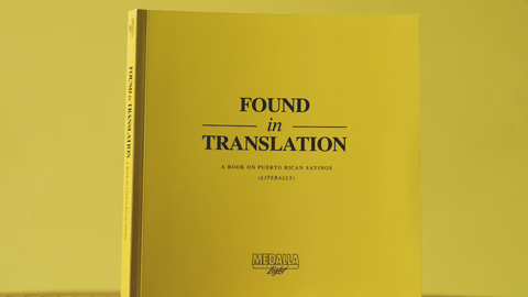 Found in Translation- A Book On Puerto Rican Sayings
